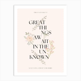 Great Things Await In The Unknown Floral Retro Quote  Art Print