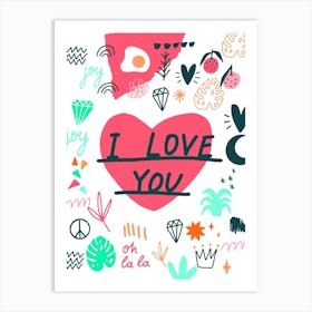 I Love You Art Print