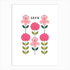 Grow Flowers Pinks Art Print