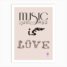 Music Is Love Art Print