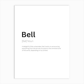 Bell Definition Meaning Art Print