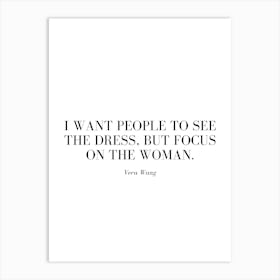 I want people to see the dress, but focus on the woman. Art Print