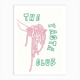 The Pasta Club - Pink & Green Art Print