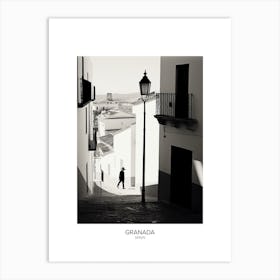 Poster Of Granada, Spain, Black And White Analogue Photography 1 Art Print