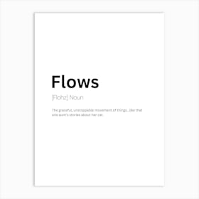 Flows Definition Meaning Art Print