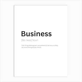 Business Definition Meaning Art Print