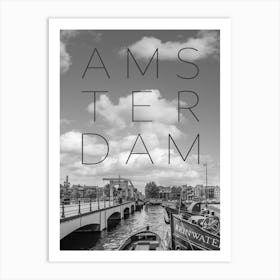 Magere Brug In Amsterdam Art Print