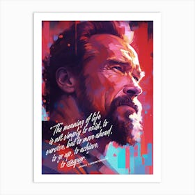 Arnold Schwarzenegger Art Quote Art Print