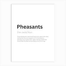 Pheasants Definition Meaning Art Print