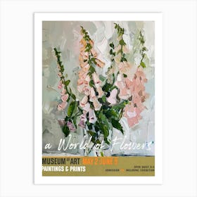 A World Of Flowers, Van Gogh Exhibition Foxglove 1 Art Print