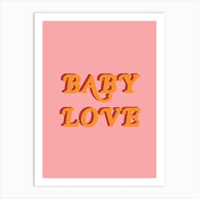 Baby Love Art Print