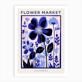 Blue Flower Market Poster Columbine 1 Art Print