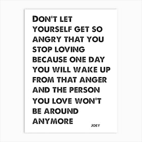Dawson's Creek, Joey, Quote, Don't Let Yourself Go Art Print