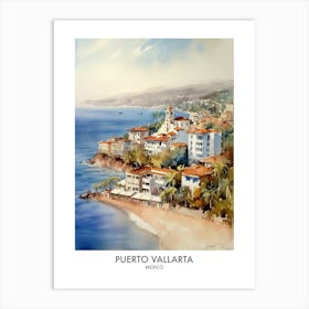 Puerto Vallarta 1 Watercolour Travel Poster Art Print