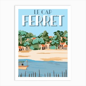 Le Cap Ferret Art Print