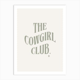 The Cowgirl Club - Cream And Sage Art Print