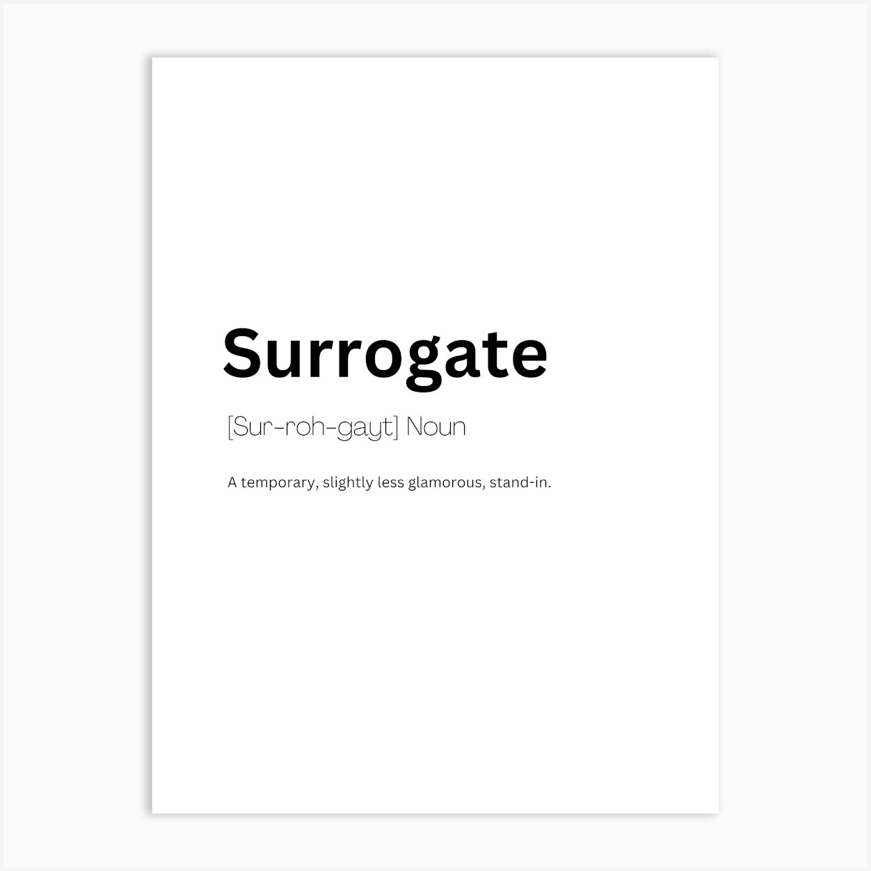 Surrogate Definition Meaning Art Print by Kaigozen
