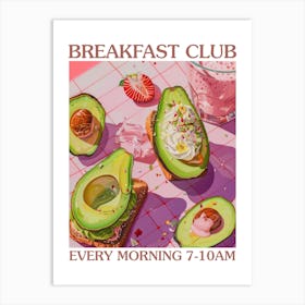 Breakfast Club Avocado Toast And Smoothie 1 Art Print