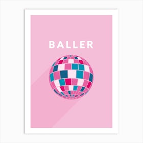 Baller Disco Art Print