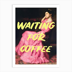 Waiting For Coffee Neon Office Art Print