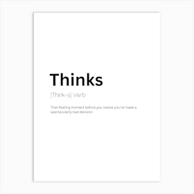 Thinks Definition Meaning Art Print