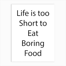 Food And Drink Quote 25 Art Print