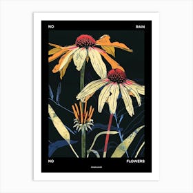 No Rain No Flowers Poster Coneflower 2 Art Print