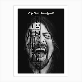 My Hero Dave Grohl Foo Fighter Text Art Art Print