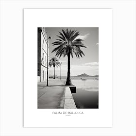 Poster Of Palma De Mallorca, Spain, Black And White Analogue Photography 1 Art Print