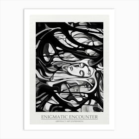 Enigmatic Encounter Abstract Black And White 12 Poster Art Print