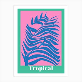 Tropical Plant Art Print