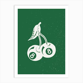 8 Ball Cherry Green Art Print