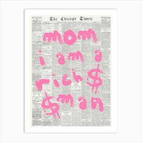 Mom I Am A Rich Man Newspaper Art Print