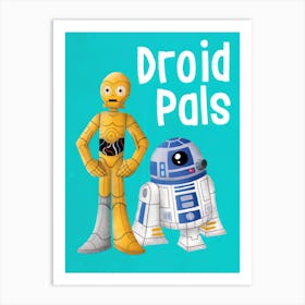 Droid Pals Art Print