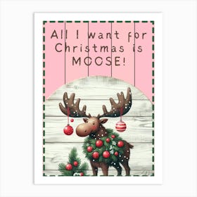 Cute Christmas Moose Pink Art Print