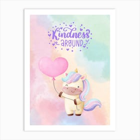 Kindness Around Unicorn Art Print