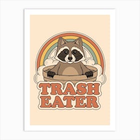 The Trash Eater Raccoon Art Print
