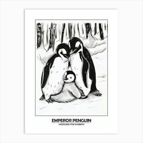 Penguin Huddling For Warmth Poster 6 Art Print