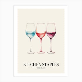 Kitchen Staples Wine Glass 1 Art Print