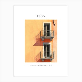 Pisa Travel And Architecture Poster 4 Art Print