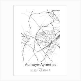 Aulnoye Aymeries,France Minimalist Map Art Print