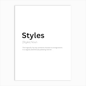 Styles Definition Meaning Art Print