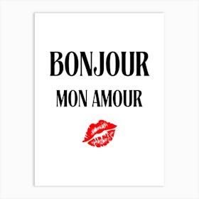 Bonjour Mon Amour Art Print