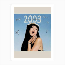 2003 - A Beautiful Day Olivia Rodrigo Art Print