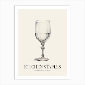 Kitchen Staples Ornamental Goblet 2 Art Print