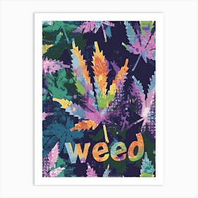 Weed in Technicolor Art Print