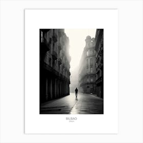 Poster Of Bilbao, Spain, Black And White Analogue Photography 1 Art Print