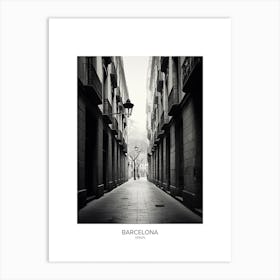 Poster Of Barcelona, Spain, Black And White Analogue Photography 1 Art Print