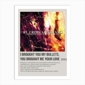 I Brought You Bullets, You Brought Me Your Love By My Chemical Romance Art Print