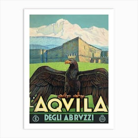 Aquvila, Medieval City Fortress, Italy Art Print